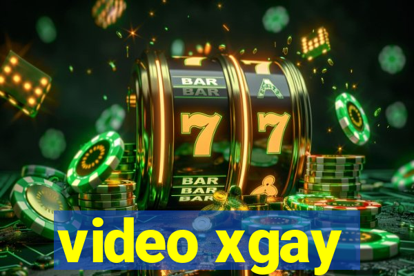 video xgay